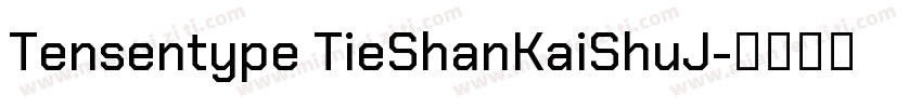 Tensentype TieShanKaiShuJ字体转换